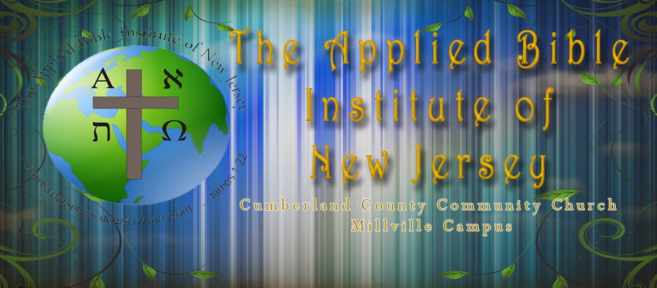 The Applied Bible Institute of New Jersey The Applied Bible Institute of New Jersey